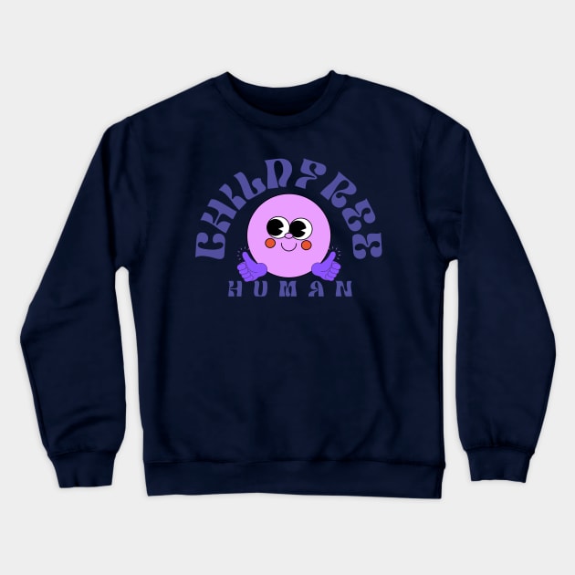 Childfree human Crewneck Sweatshirt by LadyAga